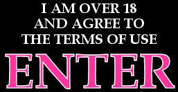 I Am Over 18 and I Agree to the Terms of Use - Enter Here